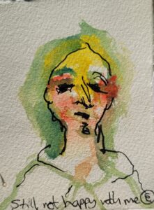 still not happy with me Belinda Evans watercolour on paper